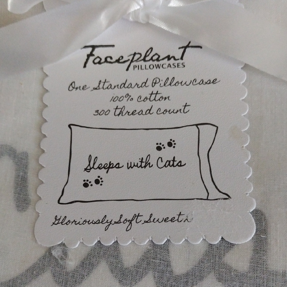 NIP PILLOW CASE FACEPLANT SLEEPS WITH CATS